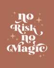 No Magic Art Print