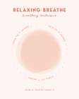 Relaxing Breathe Art Print