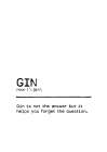 Quote Gin Question Art Print