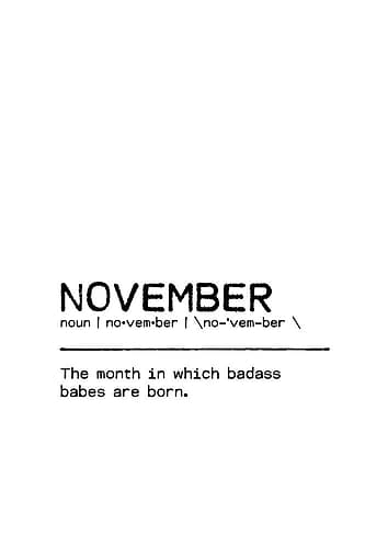 Quote November Badass Minimalist Print