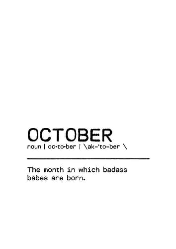 Quote October Badass Minimalist Print
