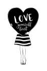 Love Yourself Art Print