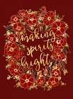 Making spirits bright - red Art Print