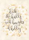 Deck the halls - vintage vanilla Art Print