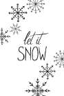 Inky let it snow Art Print