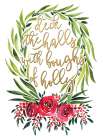 Floral wreath deck the halls Art Print