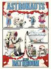 Astronauts In the Bathroom Art Print