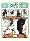 Bears In the Bathroom Art Print