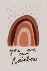 Youareourrainbow Art Print
