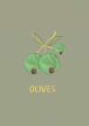 Olives in Green Art Print