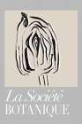 La SocieI├é∩┐╜teI├é∩┐╜ Botanique Seed Pod Art Print