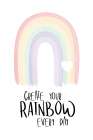 Create Rainbow Art Print