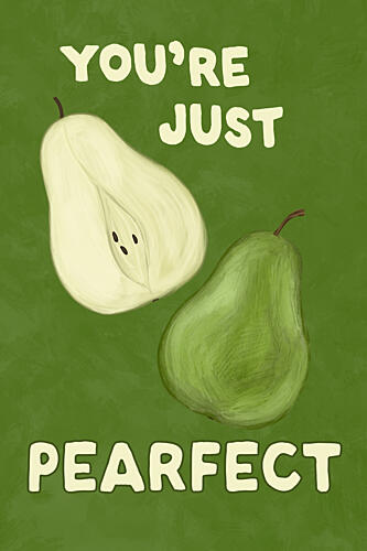 Youre Pearfect Pears Art Print by EMELIEmaria
