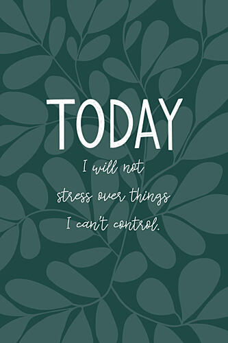 Today No Stress Quote Art Print by EMELIEmaria