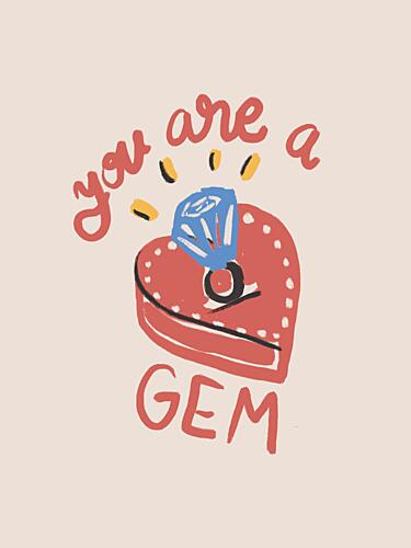You Are a Gem Art Print by Anis Illustration