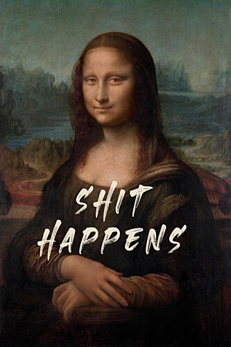 Mona Lisa Shit Happens Figuratif reproduction