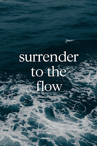 Surrendertotheflow Art Print