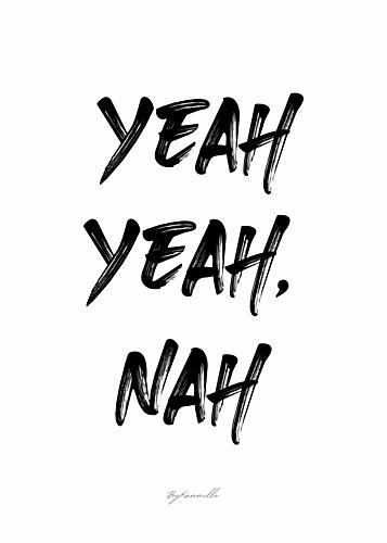 Brush Stroke Yeah Nah Art Print by ByKammille