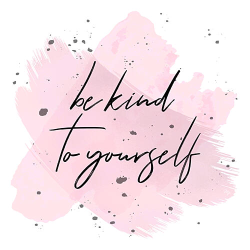 Be Kind to Yourself Art Print by Martina