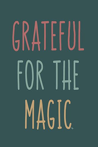 Grateful for the Magic Art Print by Martina