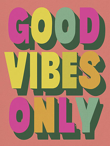 Good Vibes Only Art Print