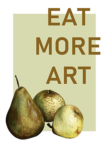 Eat More Art Pears Art Print