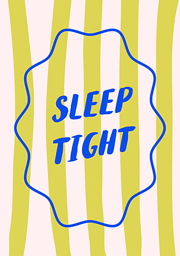 Sleep Tight Bedtime Message Art Print by Sudevi Sen