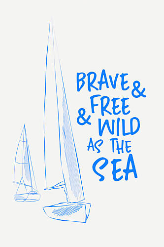 Braveandfree Art Print