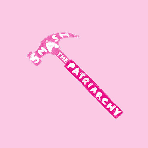 Pink Hammer Smash Patriarchy Pop art reproduction