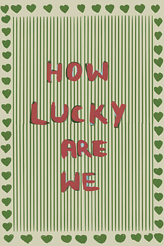 How Lucky Are We Art déco reproduction
