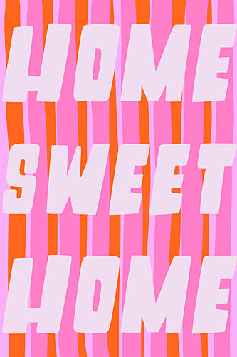 Home Sweet Home Quote Art Print