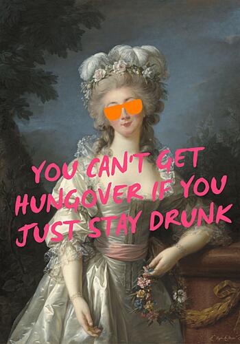 Stay Drunk Lady Art Print