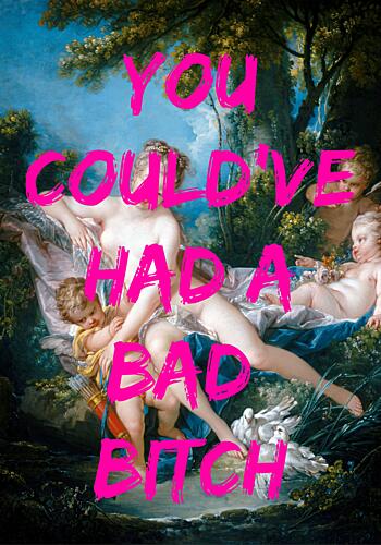Classical Bad Bitch Quote Classique reproduction