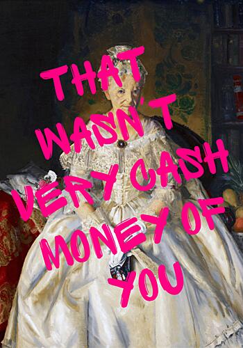 Sarcastic Cash Money Lady Art Print