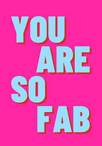 Hot Pink Fab Quote Art Print
