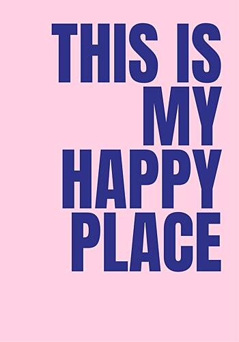 My Happy Place Art Print