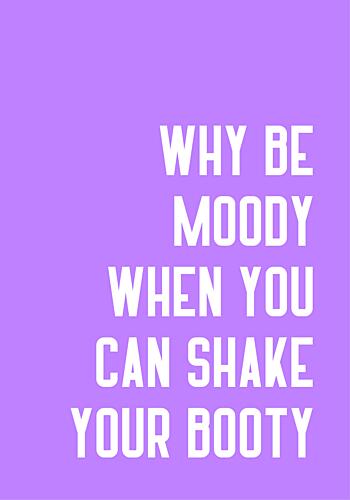 Shake Your Booty Quote Art Print