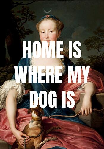 Classic Portrait Dog Quote Art Print