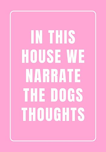 Funny Dog Thoughts Quote Art Print