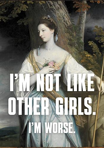 Not Like Other Girls Art Print