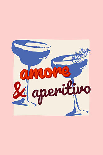 Amore and Aperitivo Art Print