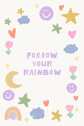 Follow Your Rainbow Art Print