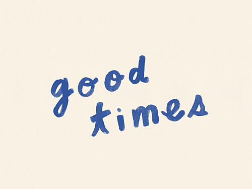 Handwritten Good Times Art Print by NewLayer Studio