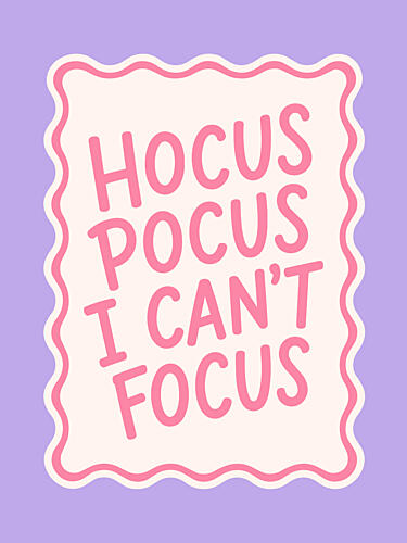 Hocus Pocus CanUnknownt Focus Art Print by Mathieu