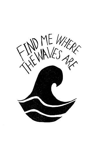 Find Me Where Waves Are Art Print by Hello Elsbeth