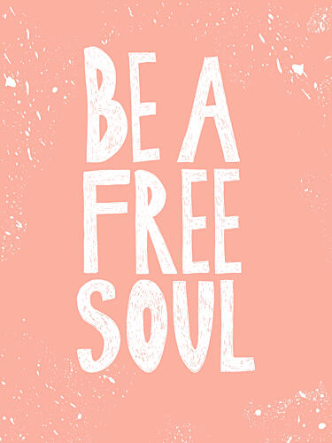 Be a Free Soul Art Print by Hello Elsbeth
