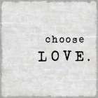 Choose Love Art Print