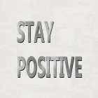 Stay Positive Art Print
