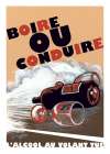 Boire ou Conduire Art Print
