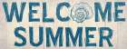 Welcome Summer Art Print